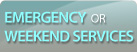Emergency or Weekend Services